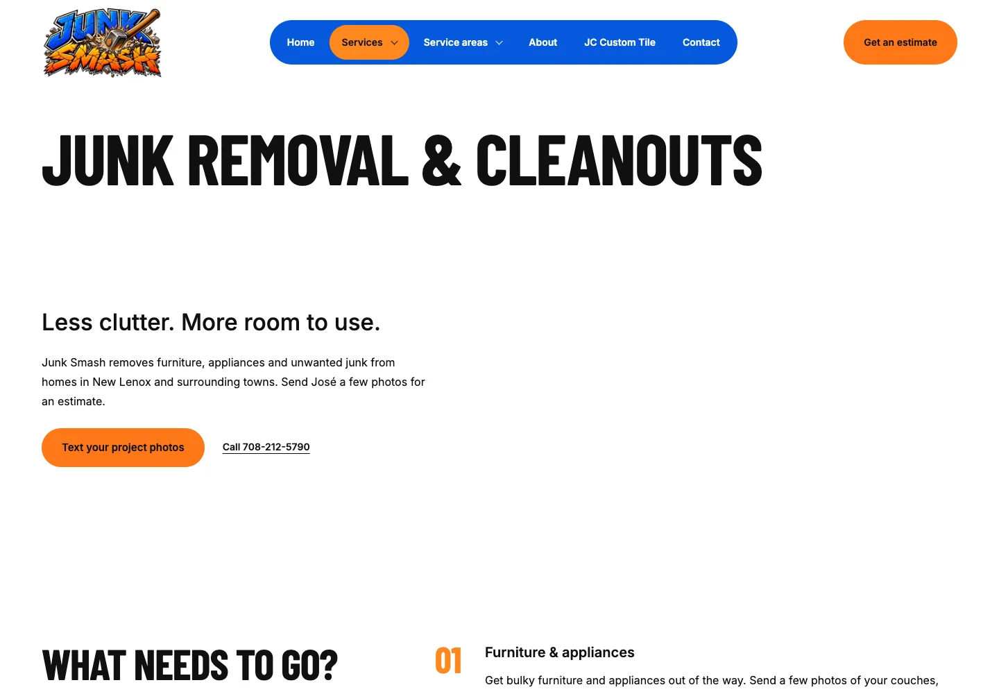 Junk Smash website: Separate having it hauled from filling a container.